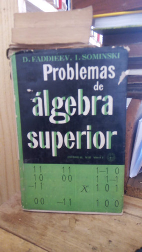 Problemas De Algebra Superior - Faddieev Y Sominski