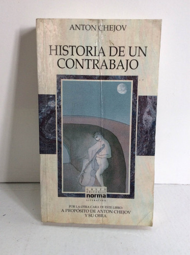 Historia De Un Contrabajo - Anton Chejov - Literatura Rusa 