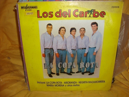 Vinilo Los Del Caribe La Copa Rota Aaaaa C1