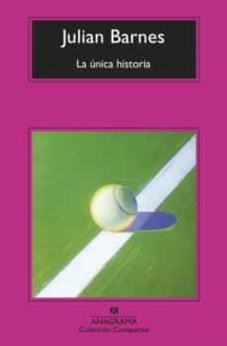 Unica Historia  La - Barnes Julian