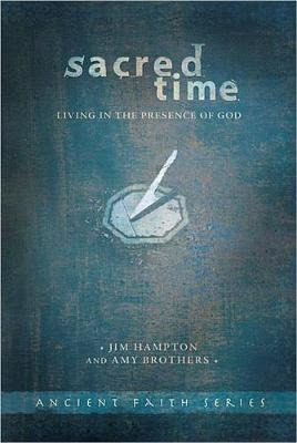 Libro Sacred Time : Living In The Presence Of God - Jim H...