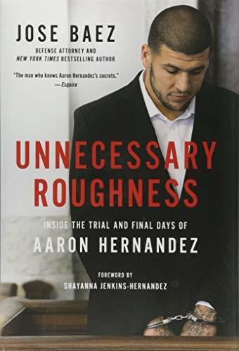 Unnecessary Roughness, De Jose Baez. Editorial Hachette Books, Tapa Dura En Inglés