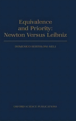 Equivalence And Priority, De Domenico Bertoloni Meli. Editorial Oxford University Press, Tapa Blanda En Inglés