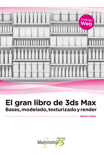 Gran Libro De 3ds Max Bases Modelado,el