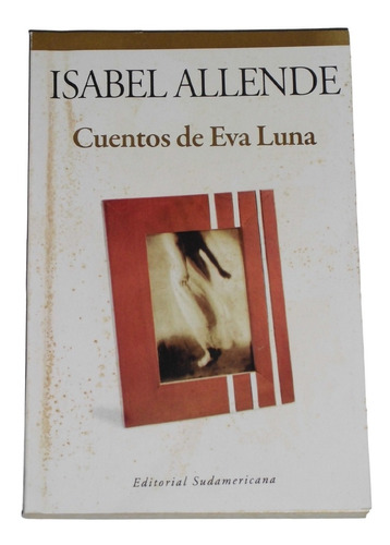 Cuentos De Eva Luna / Isabel Allende