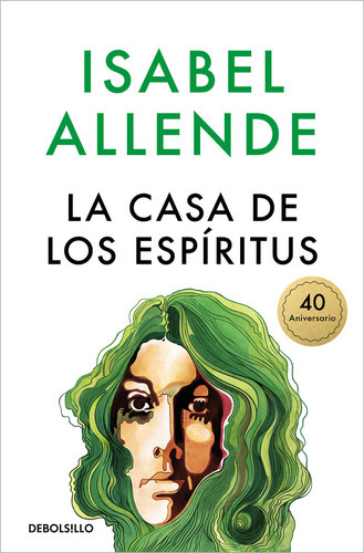 La Casa De Los Espiritus, De Allende, Isabel. Editorial Debolsillo, Tapa Blanda En Español