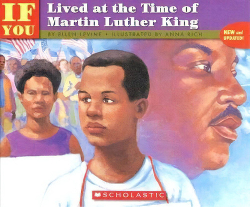 If You Lived At The Time Of Martin Luther King, De Ellen Levine. Editorial Scholastic Us, Tapa Blanda En Inglés