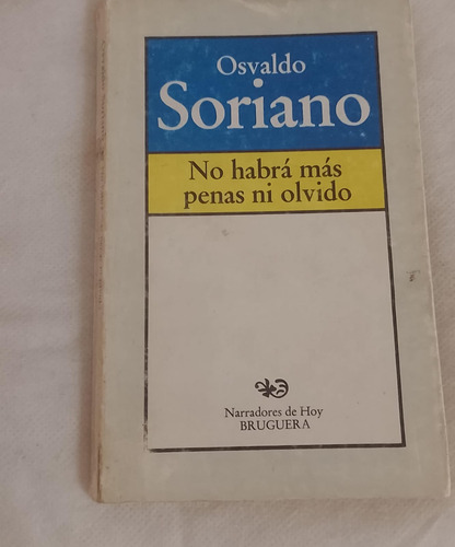 Libro Usado No Habrá Más Penas Ni Olvidos. Bruguera 