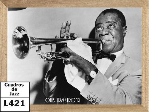 Jazz Louis Armstrong , Cuadro, Poster, Foto            L421