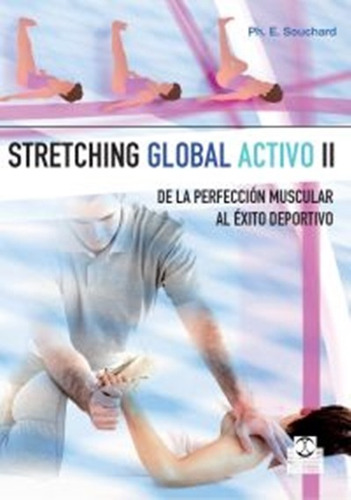 Stretching Global Activo 2 - Souchard - Paidotribo