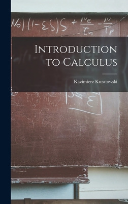 Libro Introduction To Calculus - Kuratowski, Kazimierz 18...