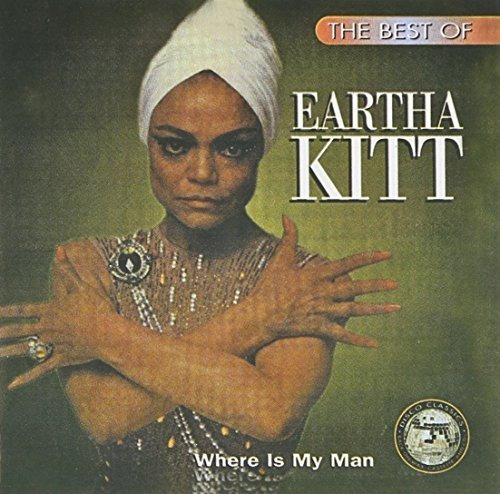 Kitt Eartha Best Of: Where Is My Man Usa Import Cd