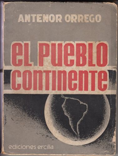 1939 Antenor Orrego El Pueblo Continente 1a Edicion Aprismo 