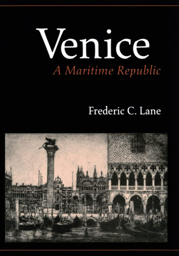 Libro: Venice, A Maritime Republic