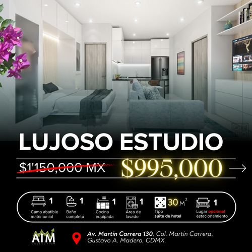 Se Vende Estudio Loft En Martín Carrera G.a.m. $995,000