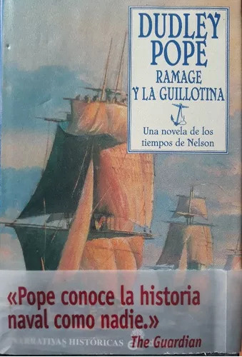 Dudley Pope: Ramage Y La Guillotina - Libro Usado 