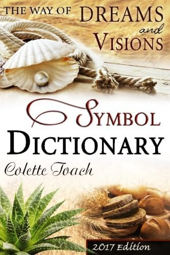 Libro: The Way Of Dreams And Visions Symbol Dictionary 2017