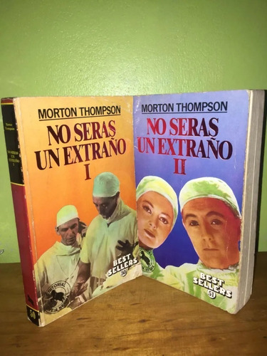 Libros, No Serás Un Extraño De Morton Thompson.