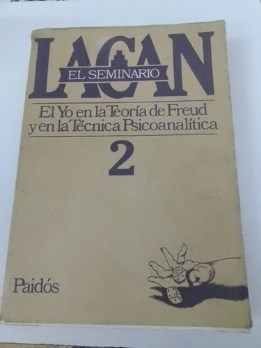 Seminario 2 - Jacques Lacan - Paidós 