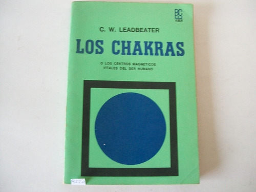 Los Chakras - Centros Magnéticos Vitales - C. W. Leadbeater