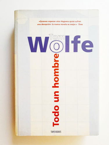 Todo Un Hombre - Tom Wolfe