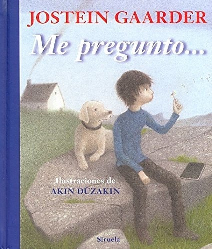 Me Pregunto  - Gaarder Jostein