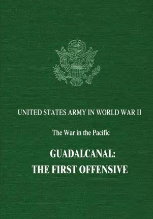 Libro Guadalcanal : The First Offensive - Jr John Miller