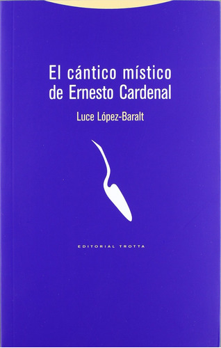 Cantico Mistico De Ernesto Cardenal, El 71x9w