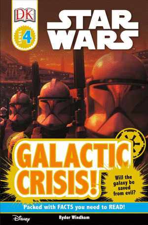 Libro Star Wars - Galactic Crisis! Proficient Readers 4