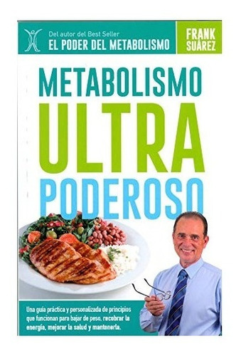Metabolismo Ultra Poderoso - Frank Suárez