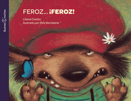 Col. Buenas Noches - Feroz... Feroz - Liliana Cinetto