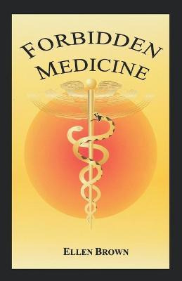 Libro Forbidden Medicine - Ellen Hodgson Brown