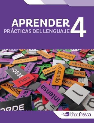 Libro - Lengua 4 Practicas Del Lenguaje - Aprender - 2016