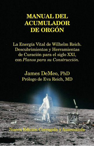 Libro Manual Del Acumulador De Orgon: La Energia Vital De...