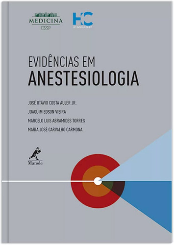Evidências em anestesiologia, de Auler Jr., José Otávio Costa. Editora Manole LTDA, capa mole em português, 2016