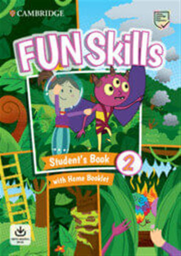 Fun Skills 2  -   Student's Book W/home Booklet And Online A