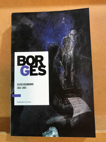 Borges. Textos Recobrados 1931-1955