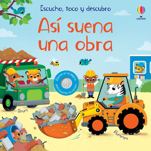 Libro Así Suena Una Obra. Escucho, Toco Y Descubro