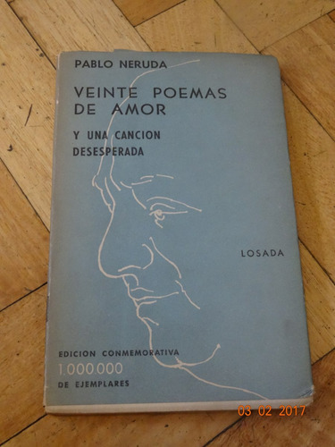 Pablo Neruda. Veinte Poemas De Amor. Edición Conmemora&-.