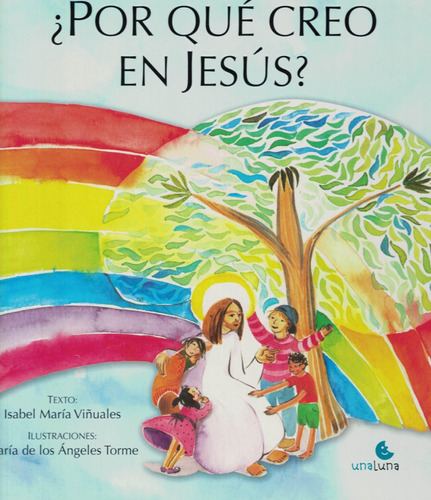 Por Que Creo En Jesus? - Viñuales, Isabel Maria