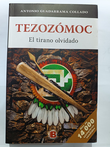 Libro Tezozomoc El Tirano Olvidado Guadarrama Collado