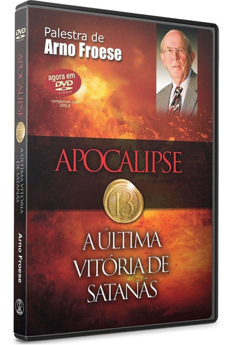 Livro Arno Froese - Apocalipse 13 - Última Vitória De Satan