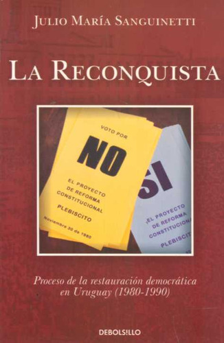 Reconquista, La - Sanguinetti, Julio María