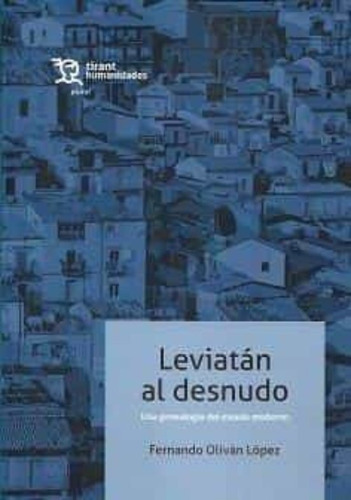 Libro Leviatan Al Desnudo Una Genealogia Del Estado Moder...