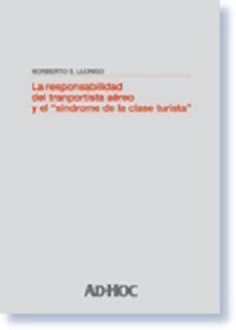 La Responsabilidad Del Transportista Aéreo - Luongo