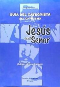 Libro Guia Del Catequista Del Catecismo Jesus Es El Seã¿or