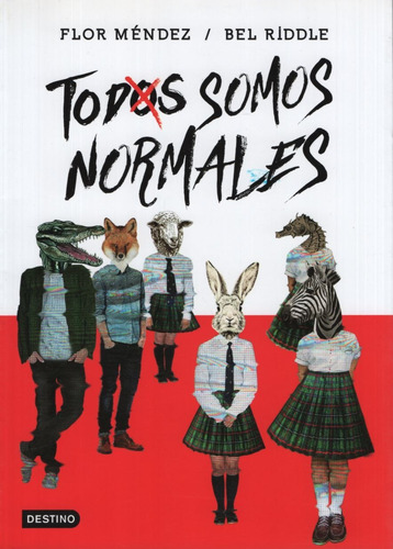 LIBRO Todos Somos Normales - Flor Mendez / Bel Riddle