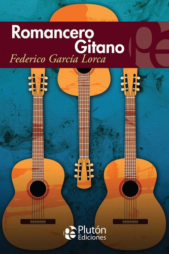 Libro: Romancero Gitano / Federico García Lorca