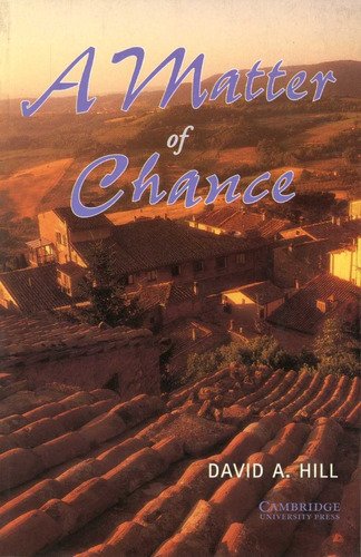 Matter Of Chance A - Cer 4, De Hill David A. Editorial Cambridge University Press, Tapa Blanda En Inglés