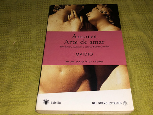 Amores, Arte De Amar - Ovidio - Rba Del Nuevo Extremo
